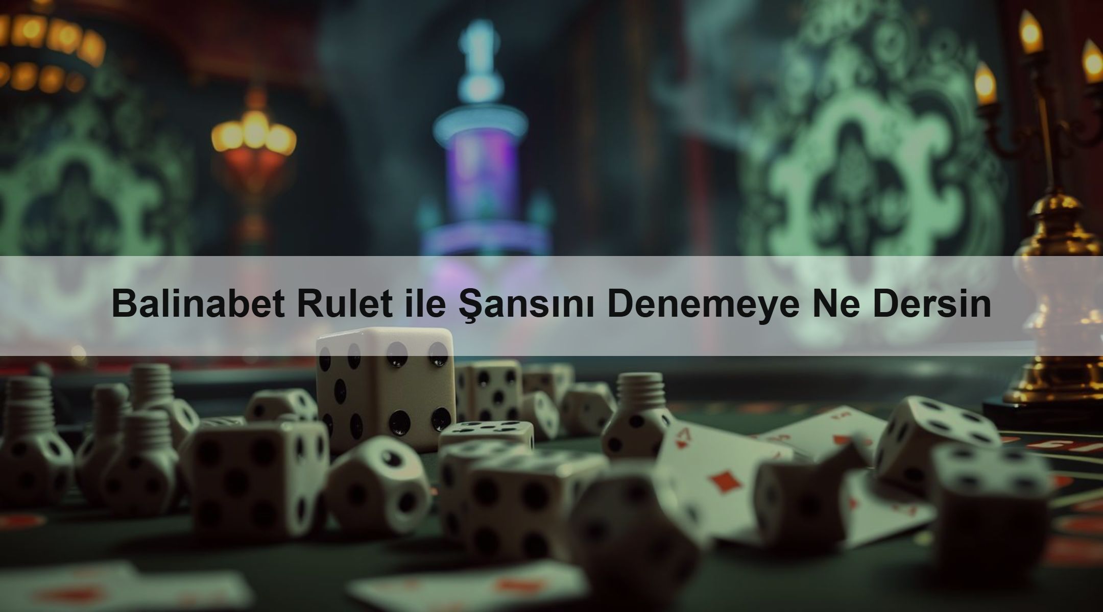 Balinabet Rulet ile Şansını Denemeye Ne Dersin
