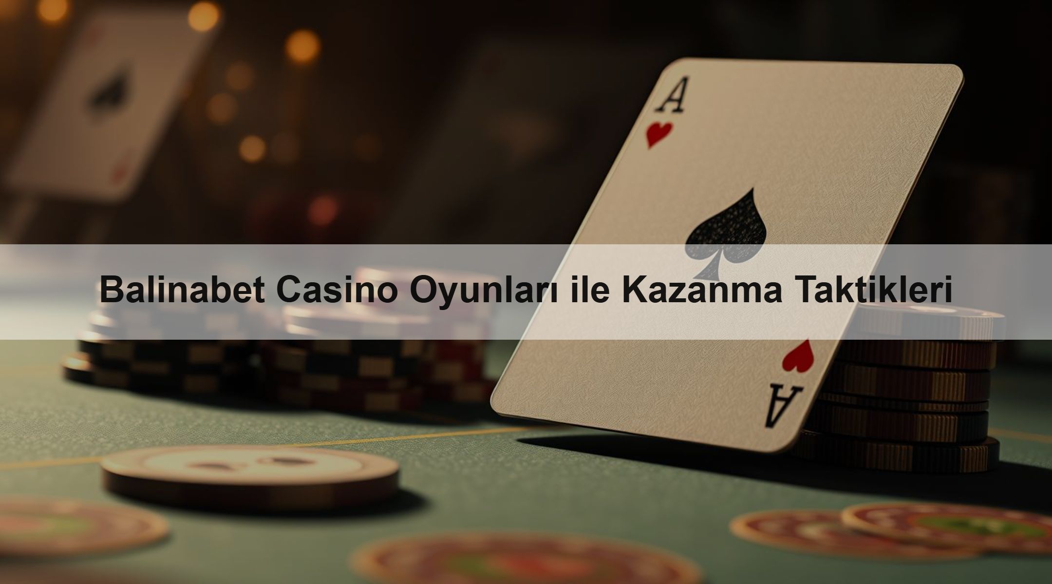 Balinabet Casino Oyunları ile Kazanma Taktikleri