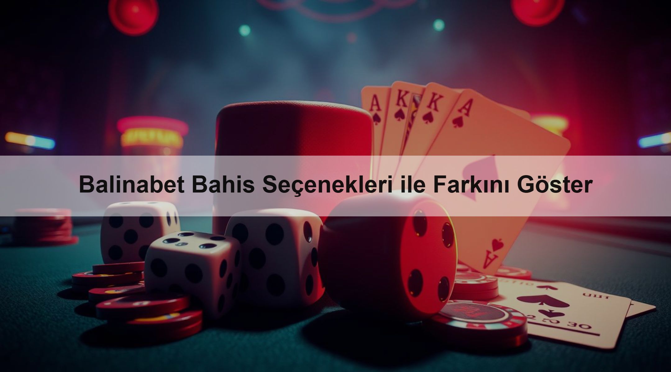 Balinabet Bahis Seçenekleri ile Farkını Göster