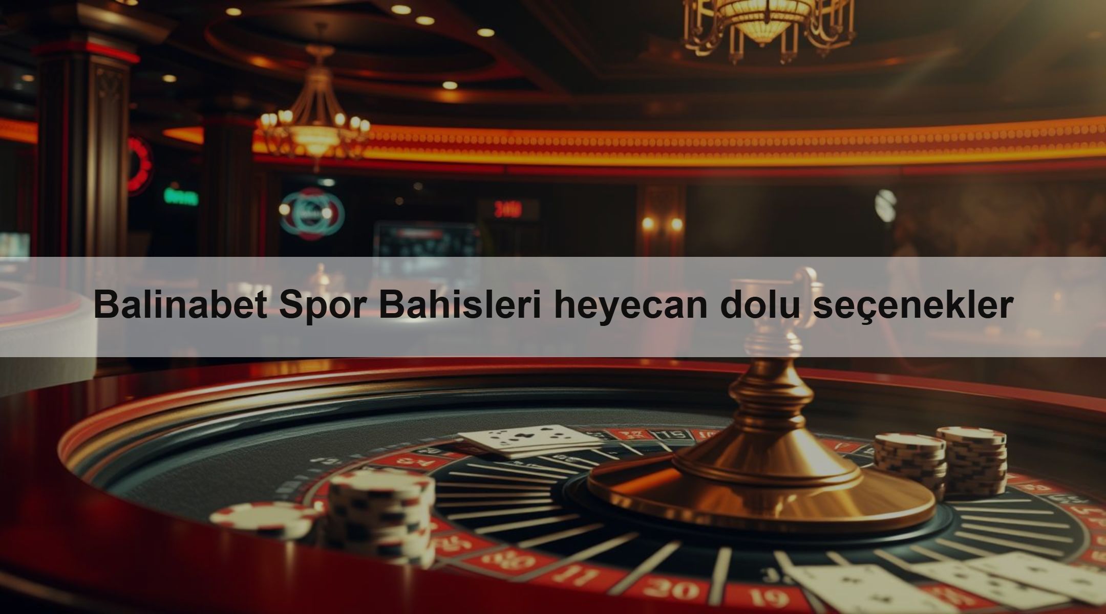 Balinabet Spor Bahisleri heyecan dolu seçenekler