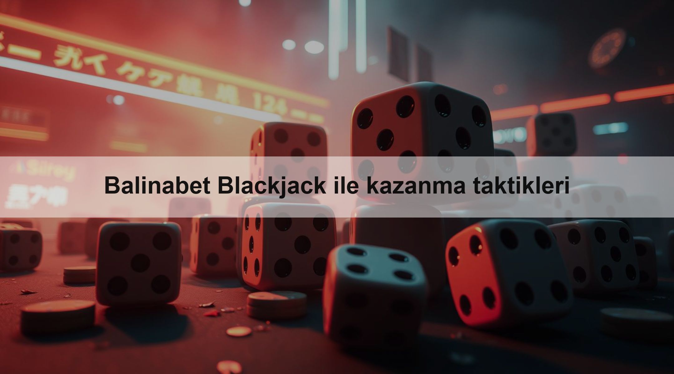 Balinabet Blackjack ile kazanma taktikleri