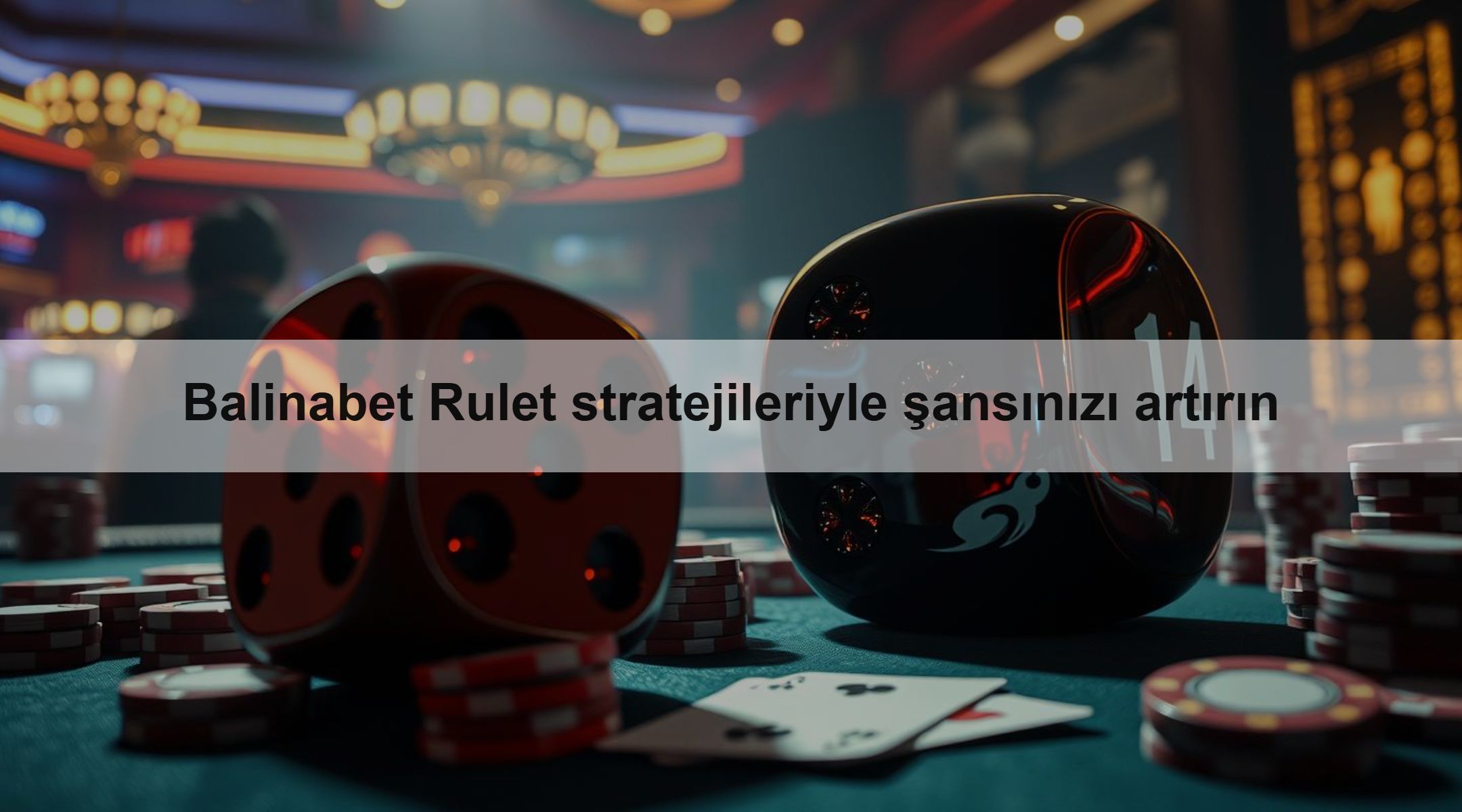 Balinabet Rulet stratejileriyle şansınızı artırın