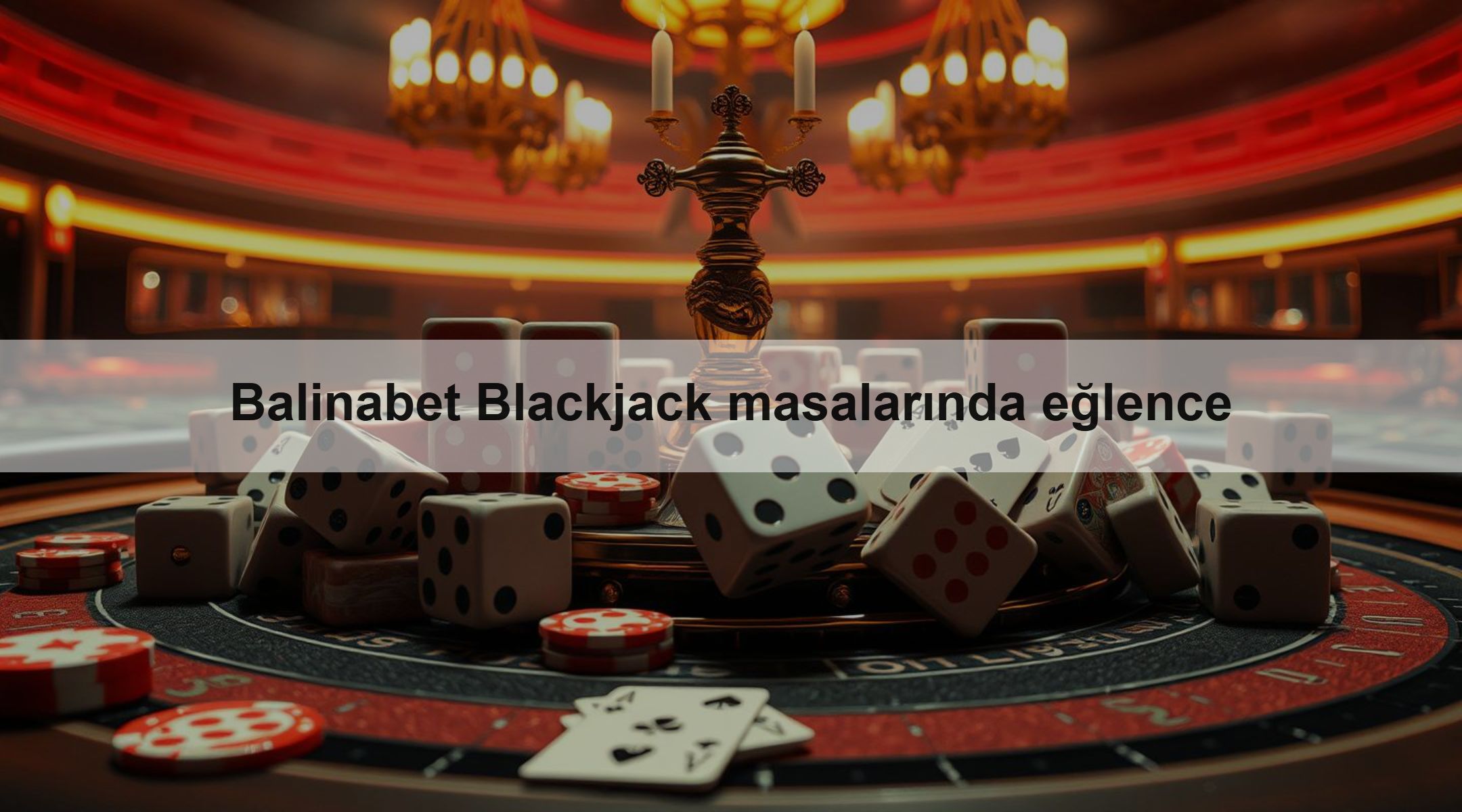 Balinabet Blackjack masalarında eğlence